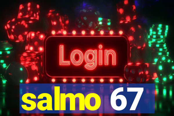 salmo 67